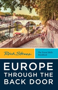Rick Steves - Rick Steves Europe Through the Back Door.