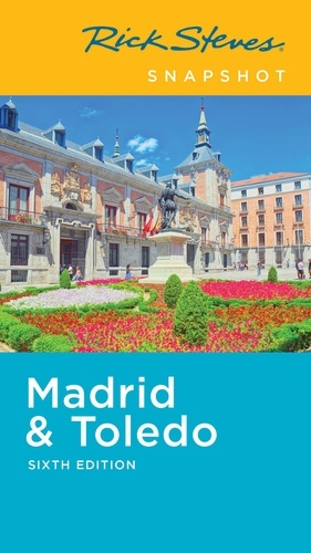 Rick Steves Snapshot Madrid &amp; Toledo