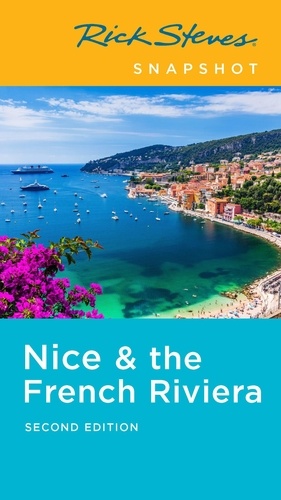 Rick Steves Snapshot Nice &amp; the French Riviera