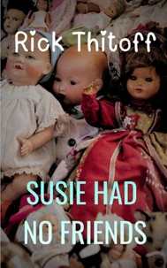 Susie Had No Friends
