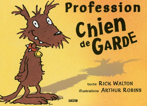 Rick Walton et Arthur Robins - Profession Chien De Garde.
