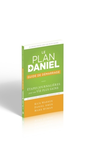 Le plan Daniel. Guide de démarrage