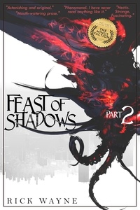  Rick Wayne - Feast of Shadows - Feast of Shadows, #2.