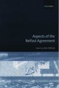 Rick Wilford - Aspects Of The Belfast Agreement.