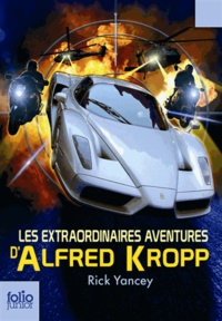 Rick Yancey - Alfred Kropp Tome 1 : Les extraordinaires aventures d'Alfred Kropp.