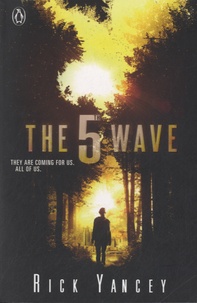 Rick Yancey - The Fifth Wave.