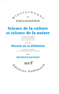 Science de la culture et science de la nature. suivi de Théorie de la définition