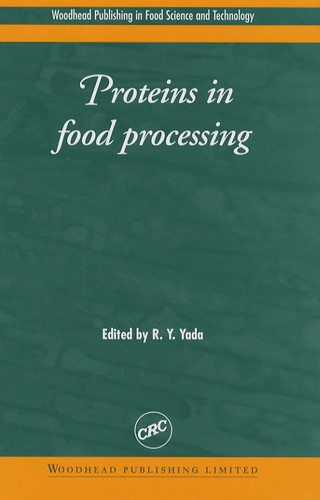 Rickey Yoshio Yada - Proteins in food processing.