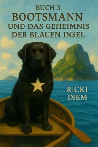 Bootsmann und das Geheimnis der Blauen Insel