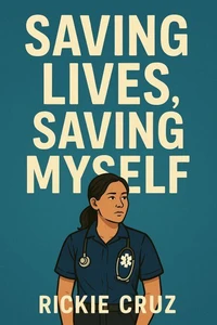 Saving Lives, Saving Myself
