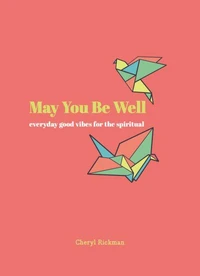 May You Be Well