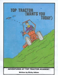Adventures at Top Tractor Academy