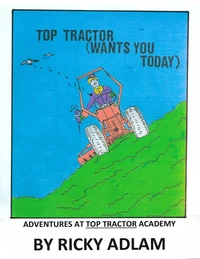 Adventures at Top Tractor Academy