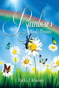 Rainbows - God's Promise