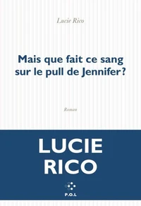 Mais que fait ce sang sur le pull de Jennifer ?