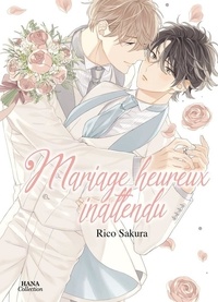 Rico Sakura - Mariage heureux inattendu - Tome 1.
