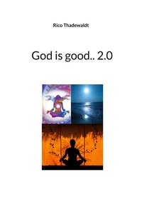 Rico Thadewaldt - God is good.. 2.0.