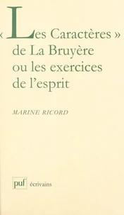 "Les Caractères" de La Bruyère ou Les exercices de l'esprit