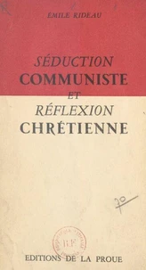 Séduction communiste et réflexion chrétienne