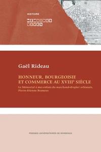 Honneur, bourgeoisie et commerce au XVIIIe siècle