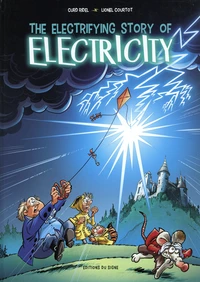 The electrifying story electricity