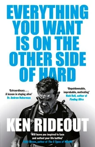 Everything You Want Is on the Other Side of Hard