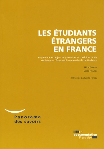 Ridha Ennafaa et Saeed Paivandi - Les étudiants étrangers en France - Enquête sur les projets, les parcours et les conditions de vie.