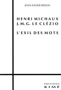 Henri Michaux, J. M. G. Le Clézio