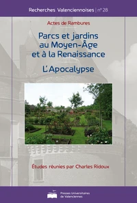 Parcs et jardins au Moyen Age et à la Renaissance