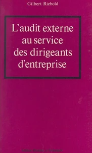 L'audit externe au service des dirigeants d'entreprise