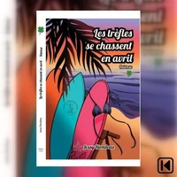Les trèfles se chassent en avril Tome 1