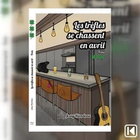 Les trèfles se chassent en avril Tome 3
