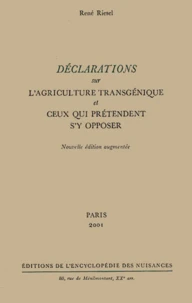 Déclarations sur l'agriculture transgénique et ceux qui prétendent s'y opposer