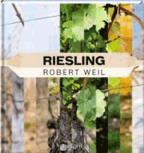 Riesling - Robert Weil.