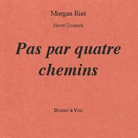Pas pas quatre chemins