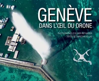 Genève dans l'oeil du drone