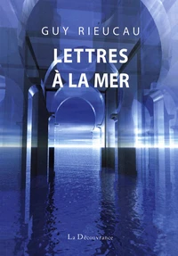 Lettres à la mer