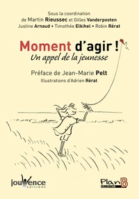 Moment d'agir !