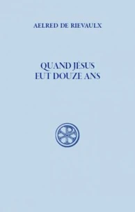 Quand Jésus eut douze ans