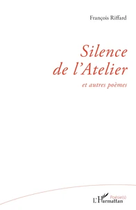 Silence de l'Atelier
