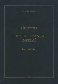 Répertoire du théâtre français imprimé entre 1630 et 1660
