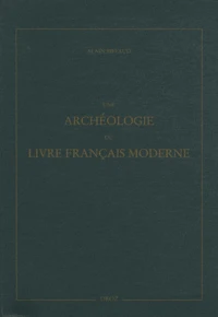Une archéologie du livre français moderne