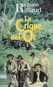 La crique de l'or