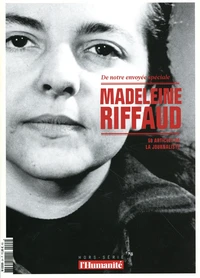 De notre envoyée spéciale Madeleine Riffaud