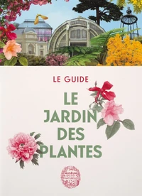 Le jardin des plantes