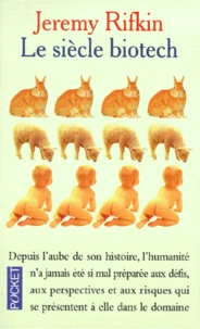 Le siècle biotech
