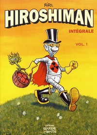 Hiroshiman Intégrale Volume 1