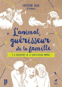 L'animal, guérisseur de la famille