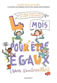 4 mois pour être égaux sans s'embrouiller