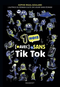 Un mois (avec) ou sans Tik Tok ?